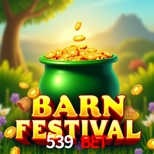 539 Bet: Jogos de Caça-Níqueis-Altas Recompensas, Roleta-Velocidade, Blackjack-Desafios Máximos